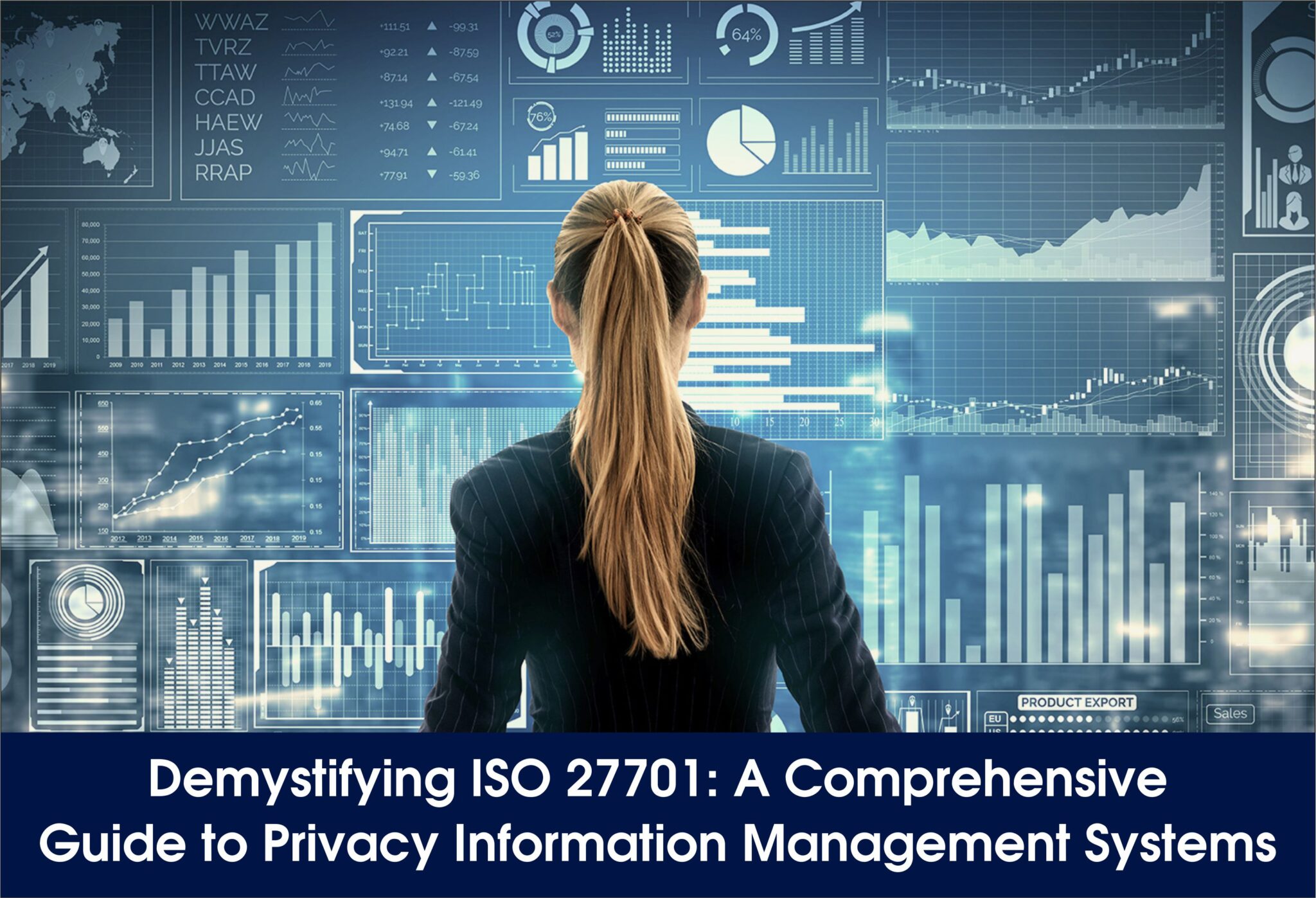 Demystifying ISO 27701: A Comprehensive Guide to Privacy Information Management Systems