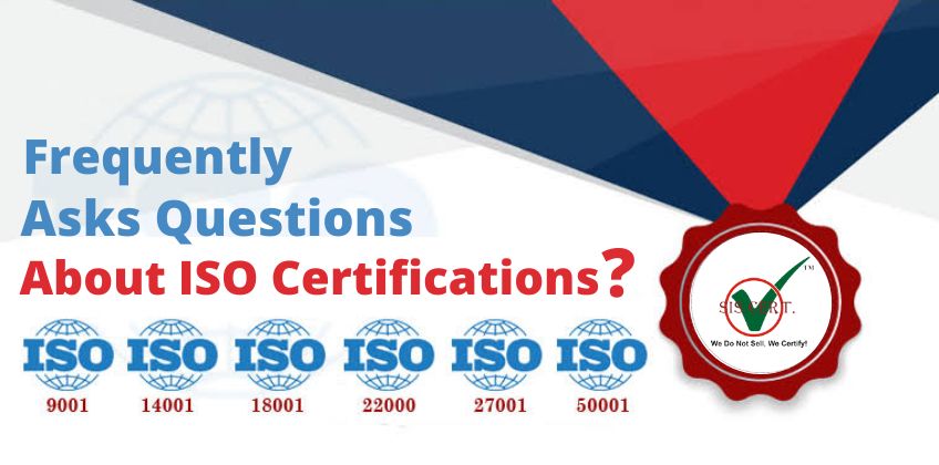 Frequently Asked Questions About ISO Certifications