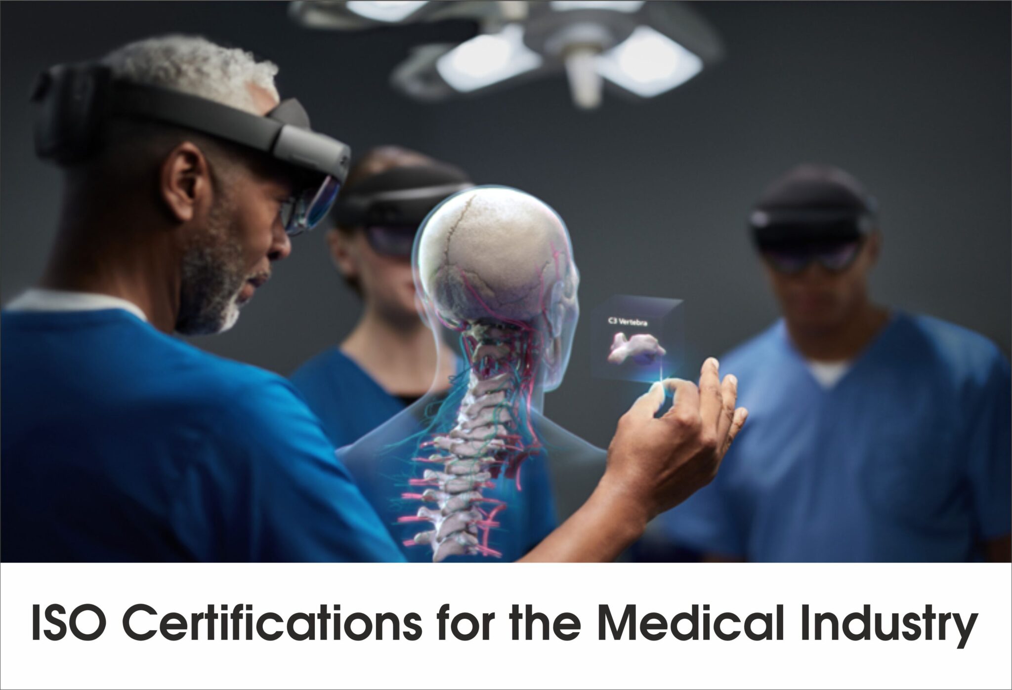 ISO Certifications for the Medical Industry