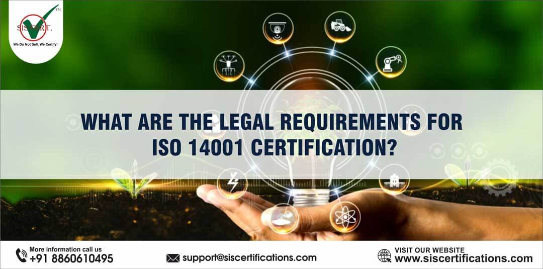 What are the Legal Requirements for ISO 14001 Certification?