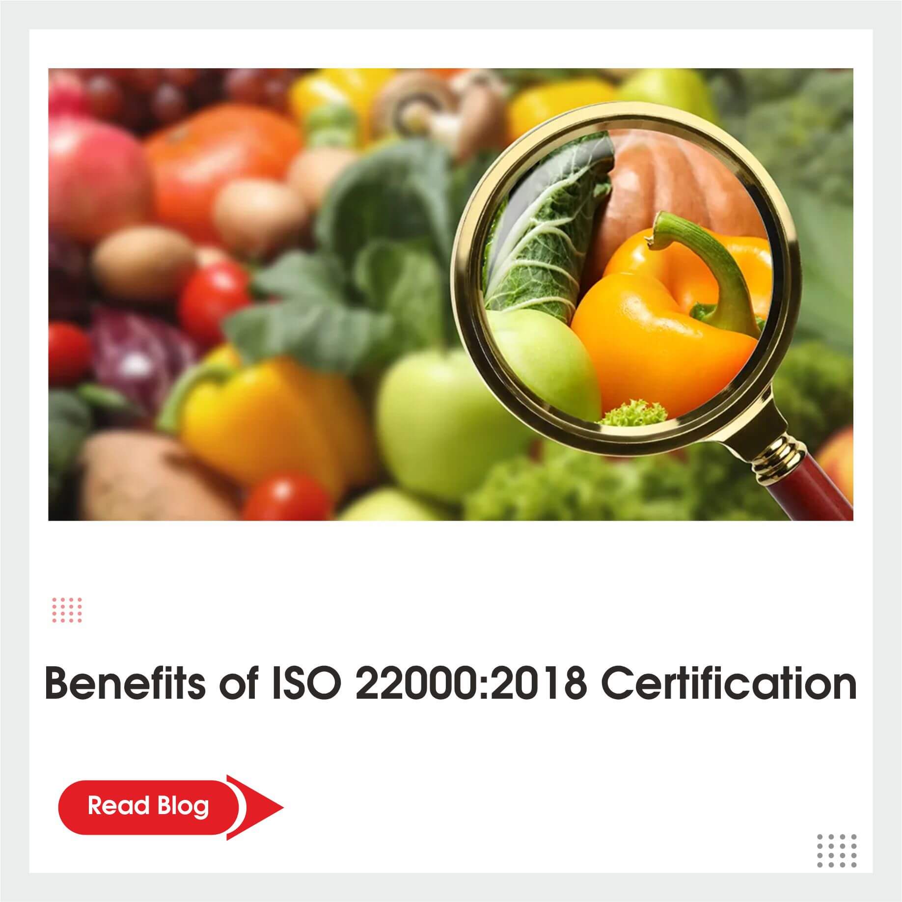 Benefits of ISO 22000:2018 Certification