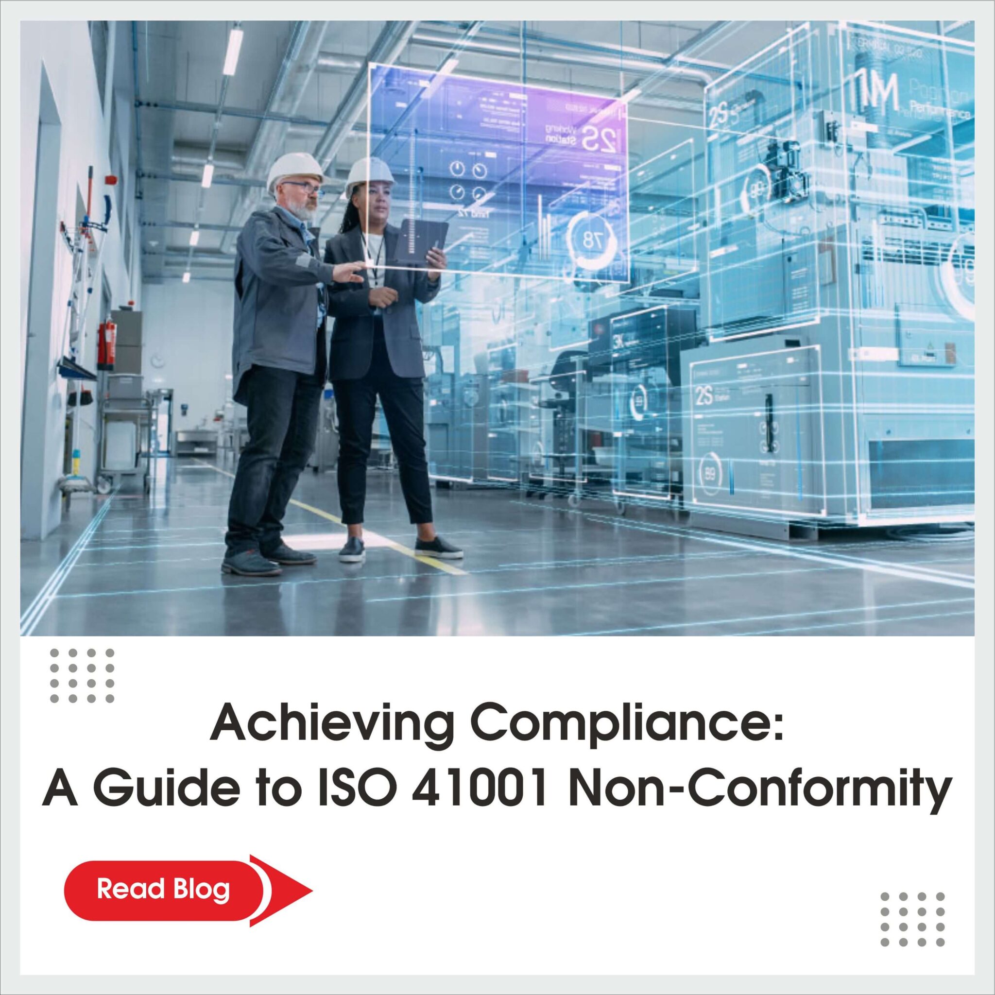 Achieving Compliance: A Guide to ISO 41001 Non-Conformity