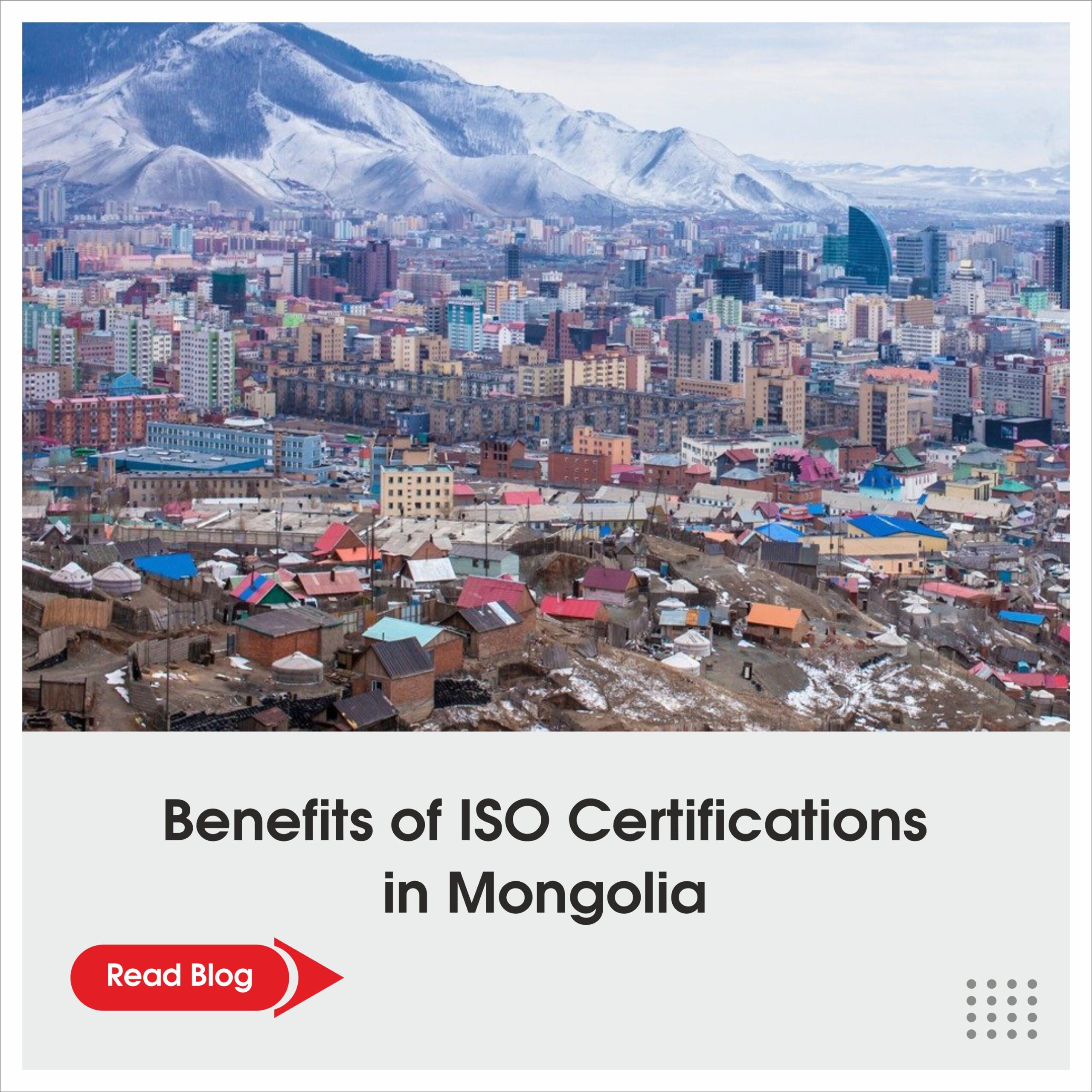 Benefits of ISO Certifications in Mongolia